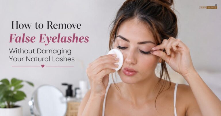 Read more about the article How to Remove False Eyelashes Safely Without Damaging Your Natural Lashes